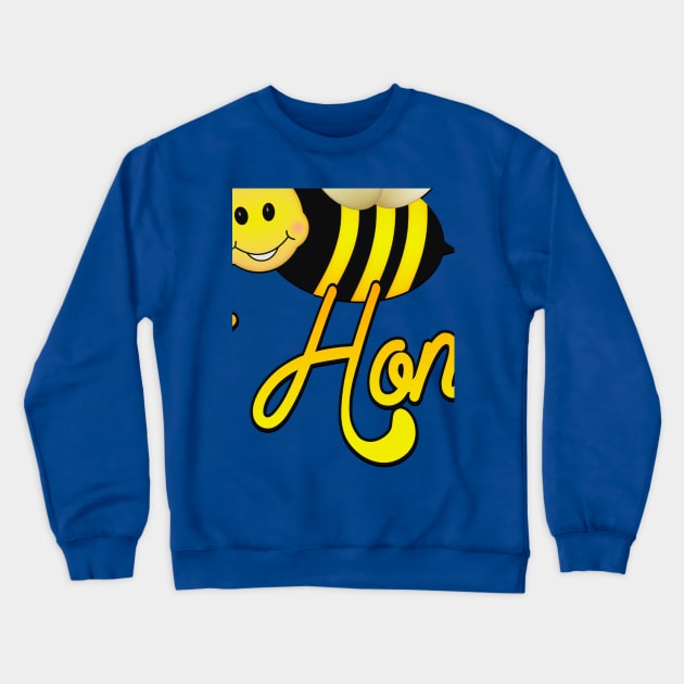 Hi Honey - Happy Bee Crewneck Sweatshirt by AlondraHanley